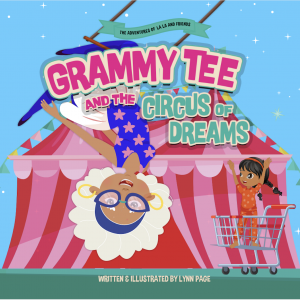 Grammy Tee and the Circus of Dreams